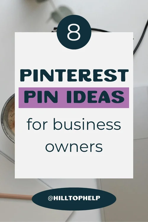 What to Post on Pinterest? 8 Ideas That Aren't Blog Posts — Hilltop Help