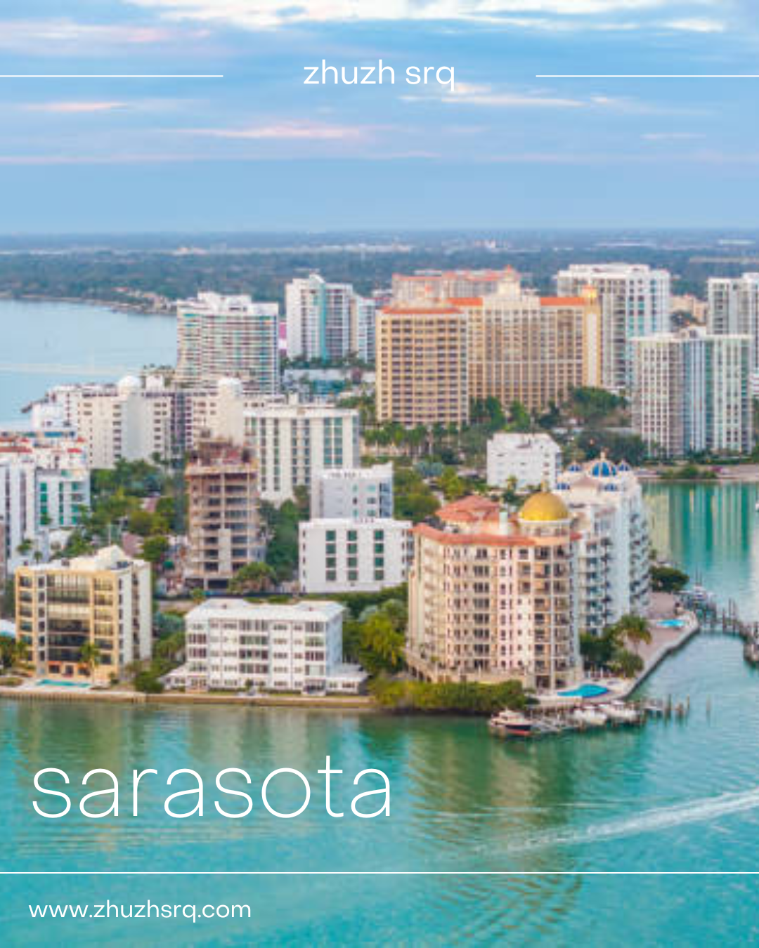 why choose Sarasota as your next home