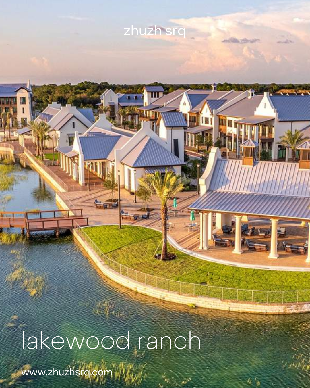 why choose lakewood ranch as your next home…
