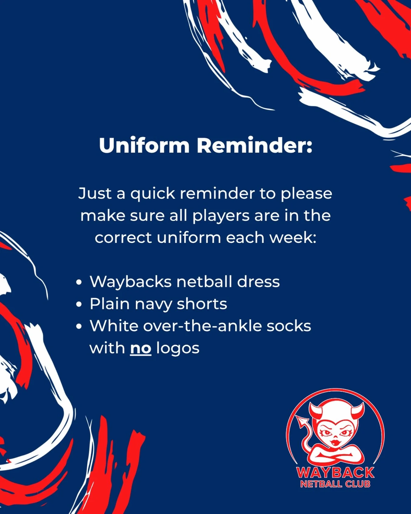 Uniform Reminder

Just a quick reminder to please make sure all players are in the correct uniform each week:

🏐 Waybacks netball dress
🏐 Plain navy shorts
🏐 White over-the-ankle socks with no logos

Thanks for helping keep everyone looking neat a