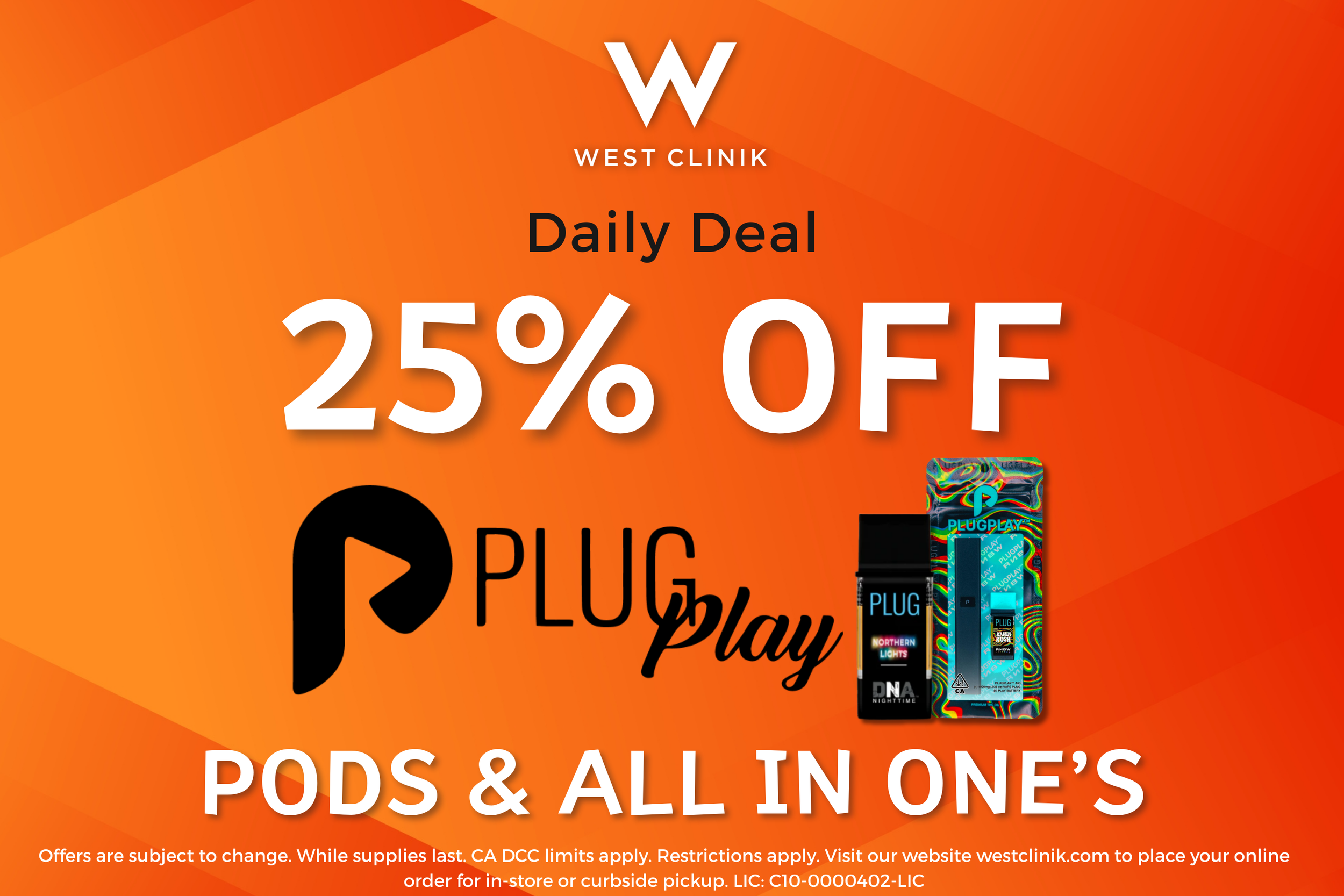 Orange promotional poster for West Clinic's daily deal: buy one, get one 50% off on PlugPlay pods and all in one products, with small print at the bottom about terms and limits.