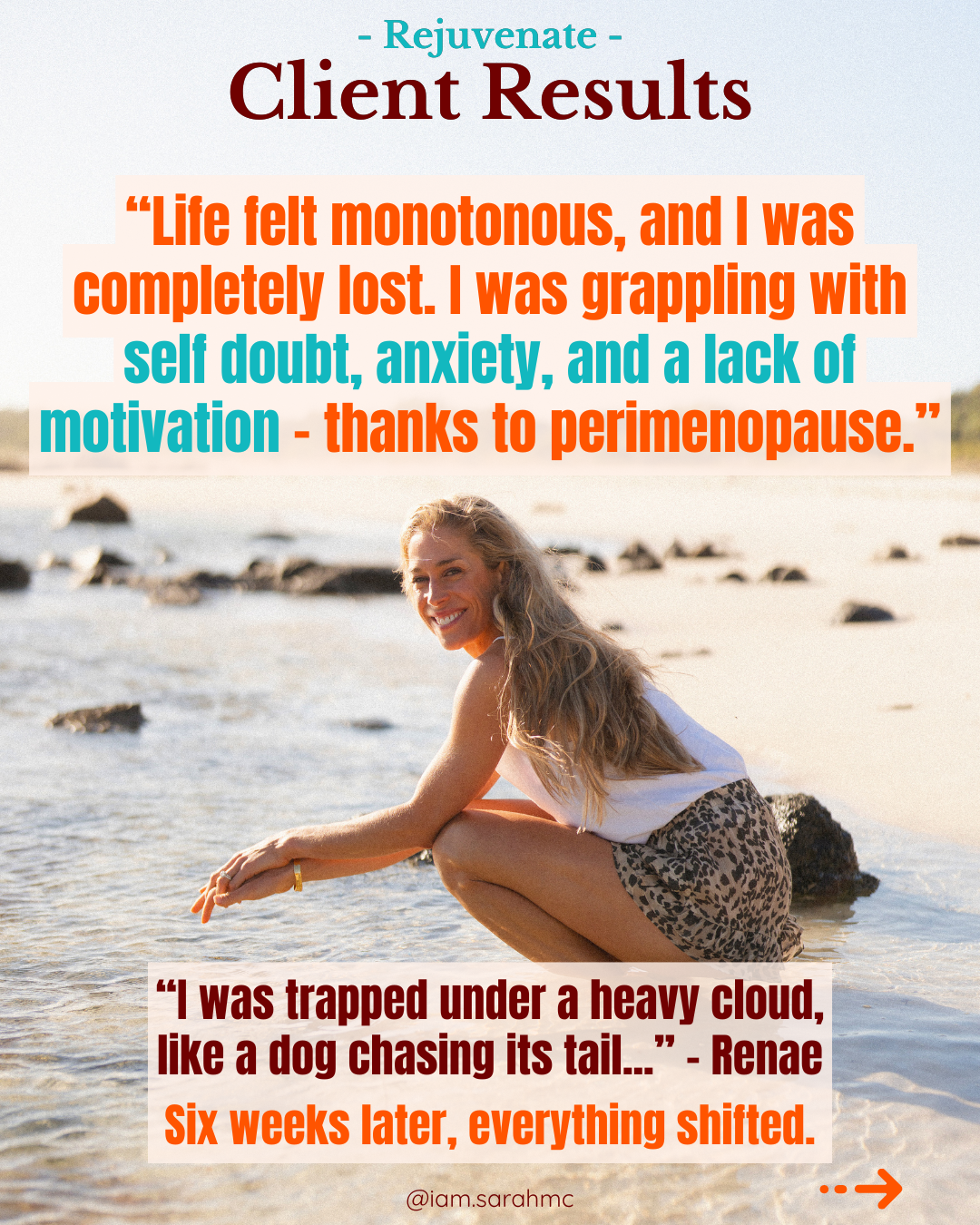 client results related to mental health and menopause. Sarah McLachlan Results. Dunsborough. South West WA. Speaker, Keynote Speaker, Women's Health, Hormone Health, Perimenopause, Sarah McLachlan, Mind, Energy, Mentor, Mind-Body, Coach, Mindset.