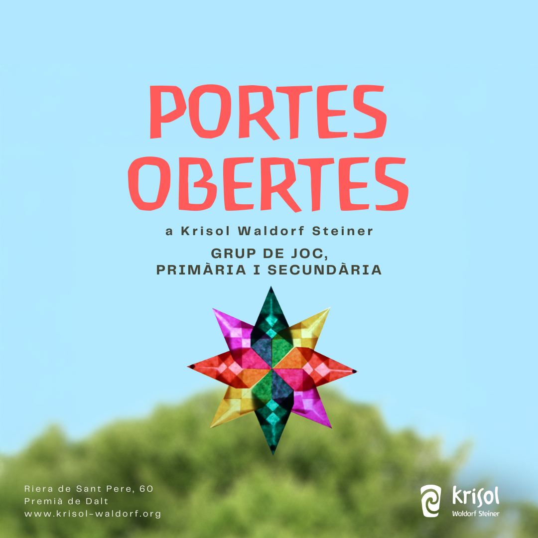 PORTES OBERTES: Krisol Waldorf Steiner