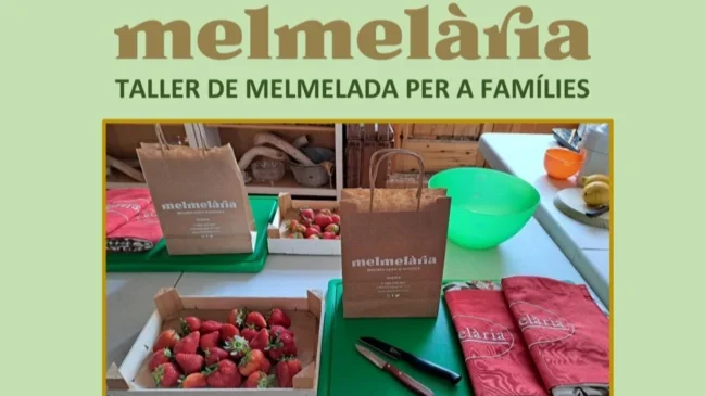 TALLER de melmelada per a famílies a Melmelària