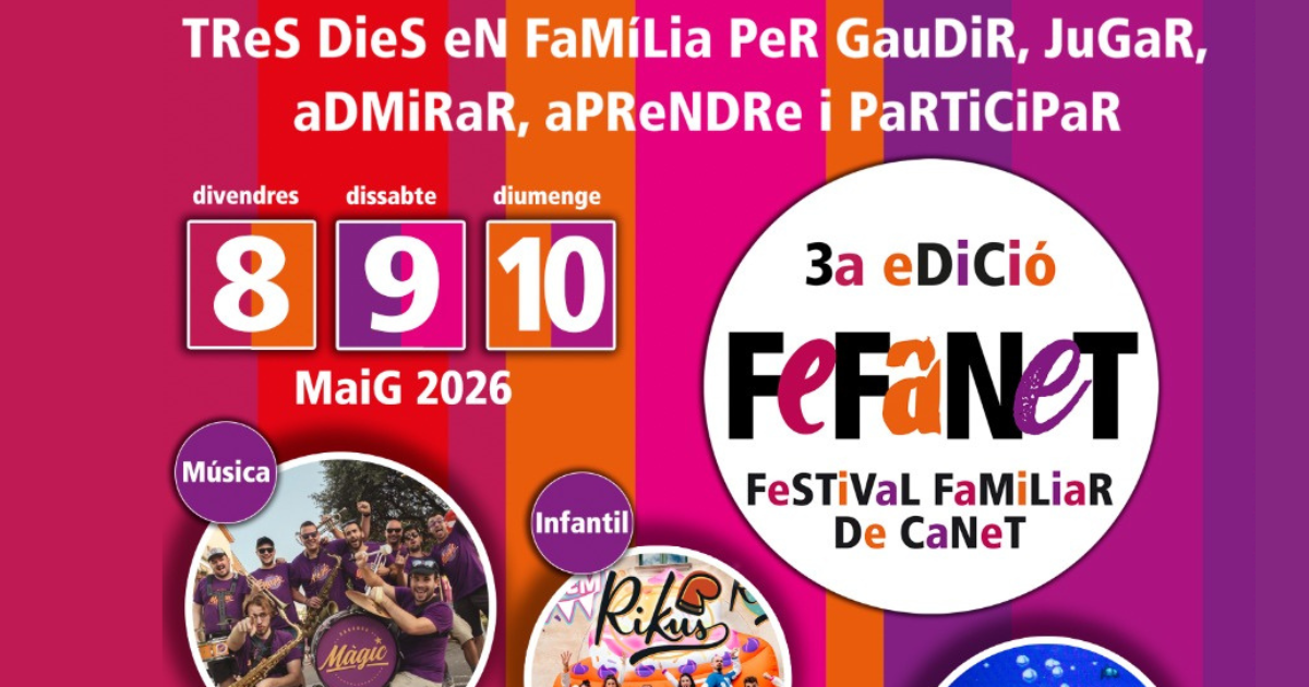 FESTIVAL: FeFaNET | Tercera edició del Festival Familiar de Canet