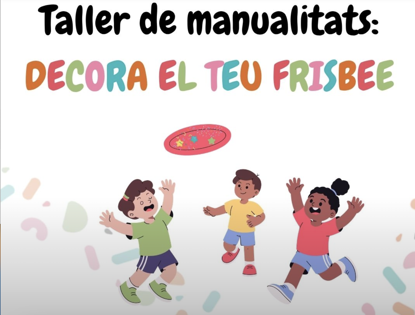 TALLER: Decora el teu frisbee (anglès)