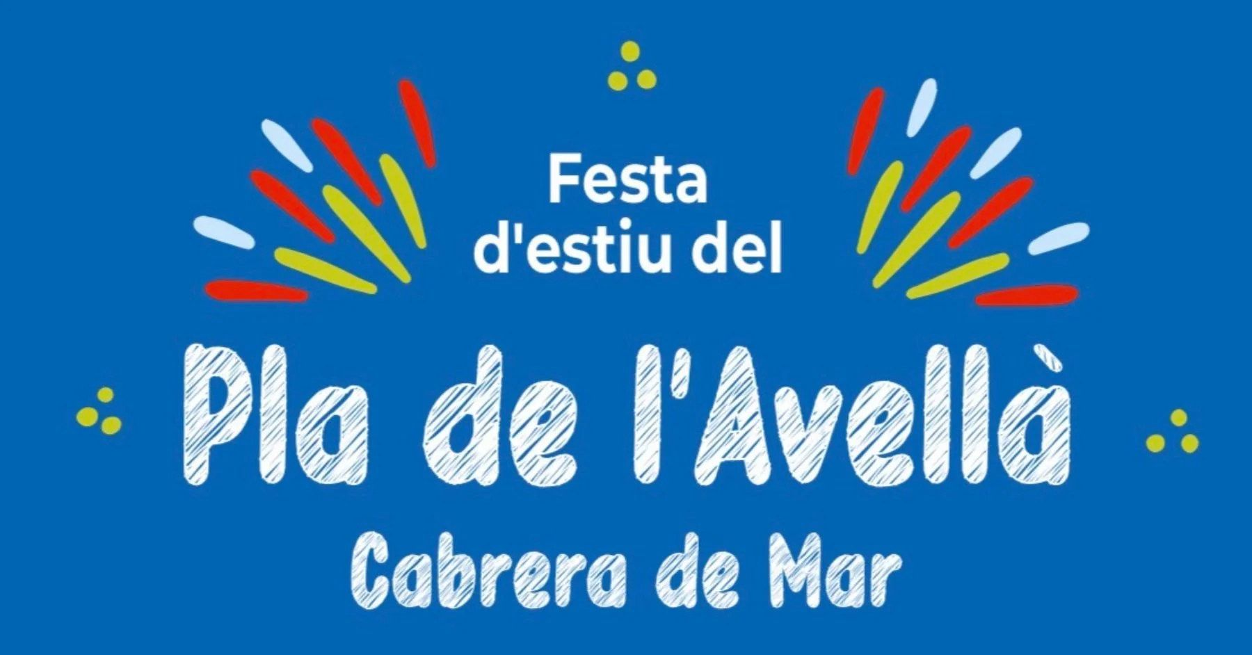FESTA d’estiu del Pla de l’avellà