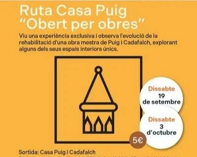VISITA: Ruta Casa Puig "Obert per obres"