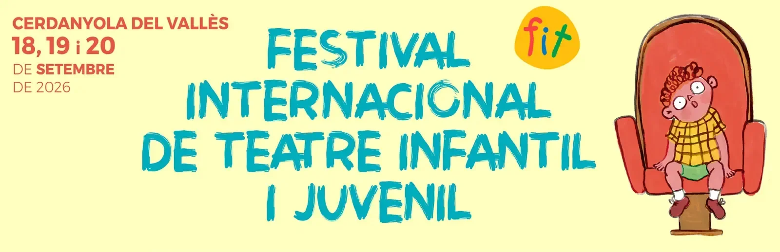 FESTIVAL de Teatre infantil i juvenil (FIT)