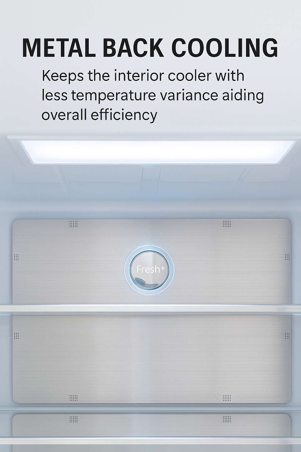 Metal Back Cooling Feature in Fridge.png