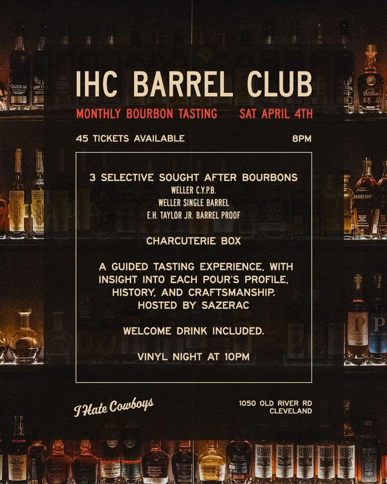 Introducing IHC Barrel Club 🥃

join us for the first monthly bourbon tasting Saturday April 4th 

3 selective sought after bourbons. charcuterie. a guided tasting experience. welcome drink included. 

doors open 7p + tasting 8p + vinyl 10p

ticket l