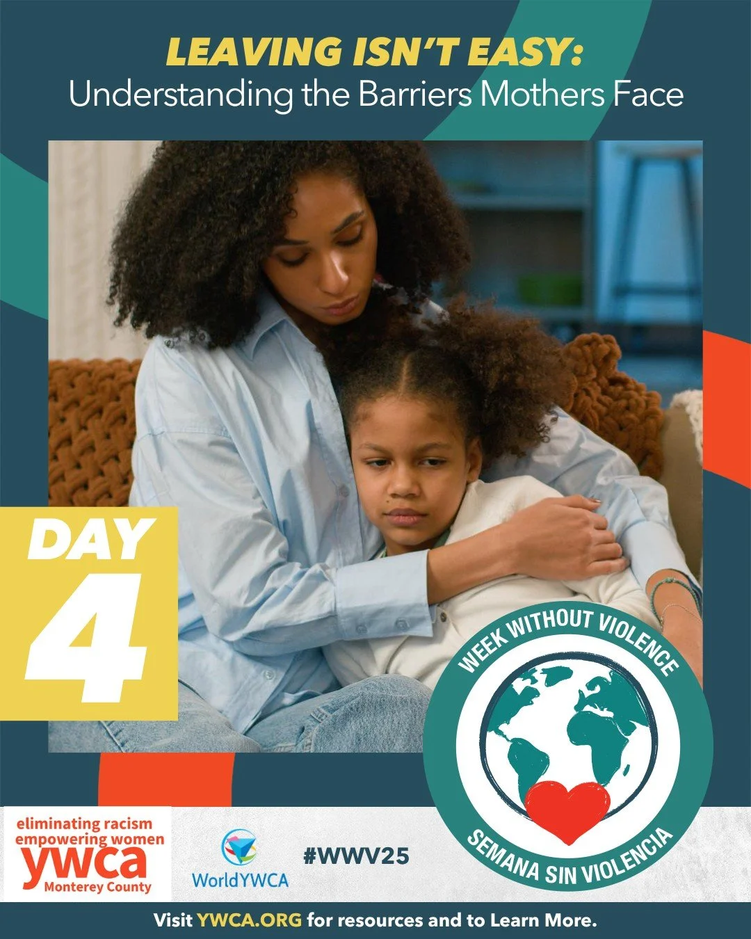 Day 4 of our Week Without Violence: "Leaving Isn’t Easy: Understanding the Barriers Mothers Face." Today, we shine a light on the challenges that mothers encounter when trying to escape domestic violence, particularly the insidious na