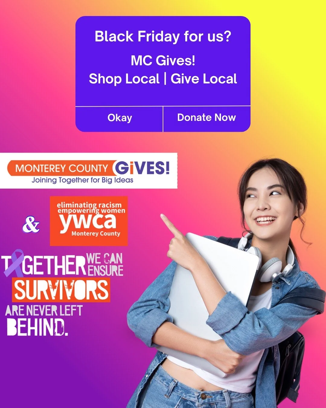 🌟 Shop Local, Give Local this Black Friday! 🌟 This Black Friday, feel good about your shopping by supporting YWCA Monterey County through MC Gives! Every donation made today will be matched, amplifying your impact in our community.

Your contributi