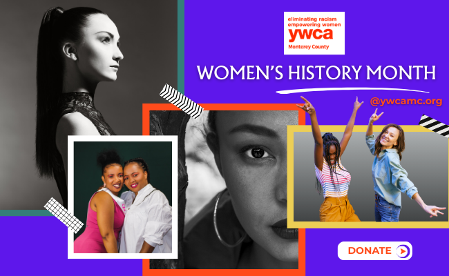 Women’s History Month 2026 and What’s New at YWCA Monterey County