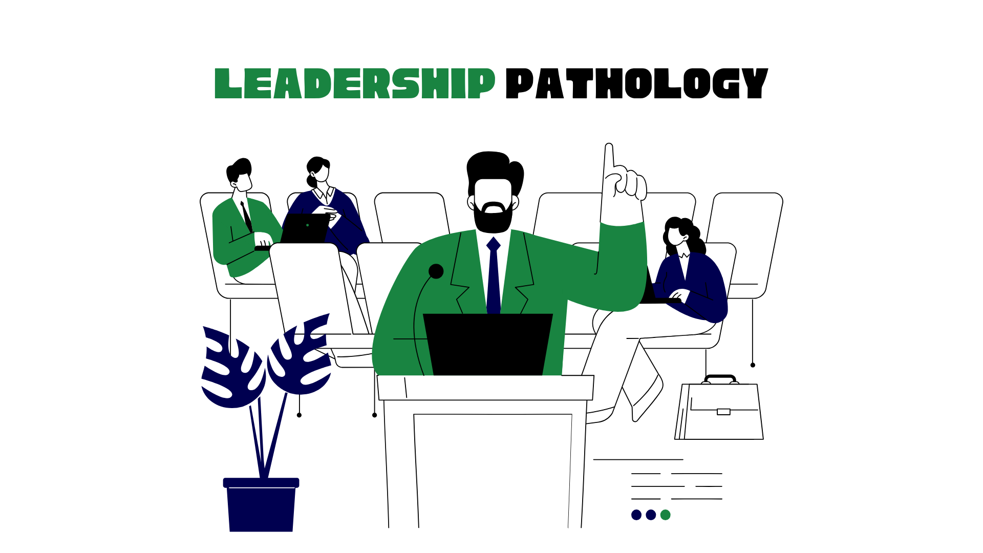 Leadership Pathology