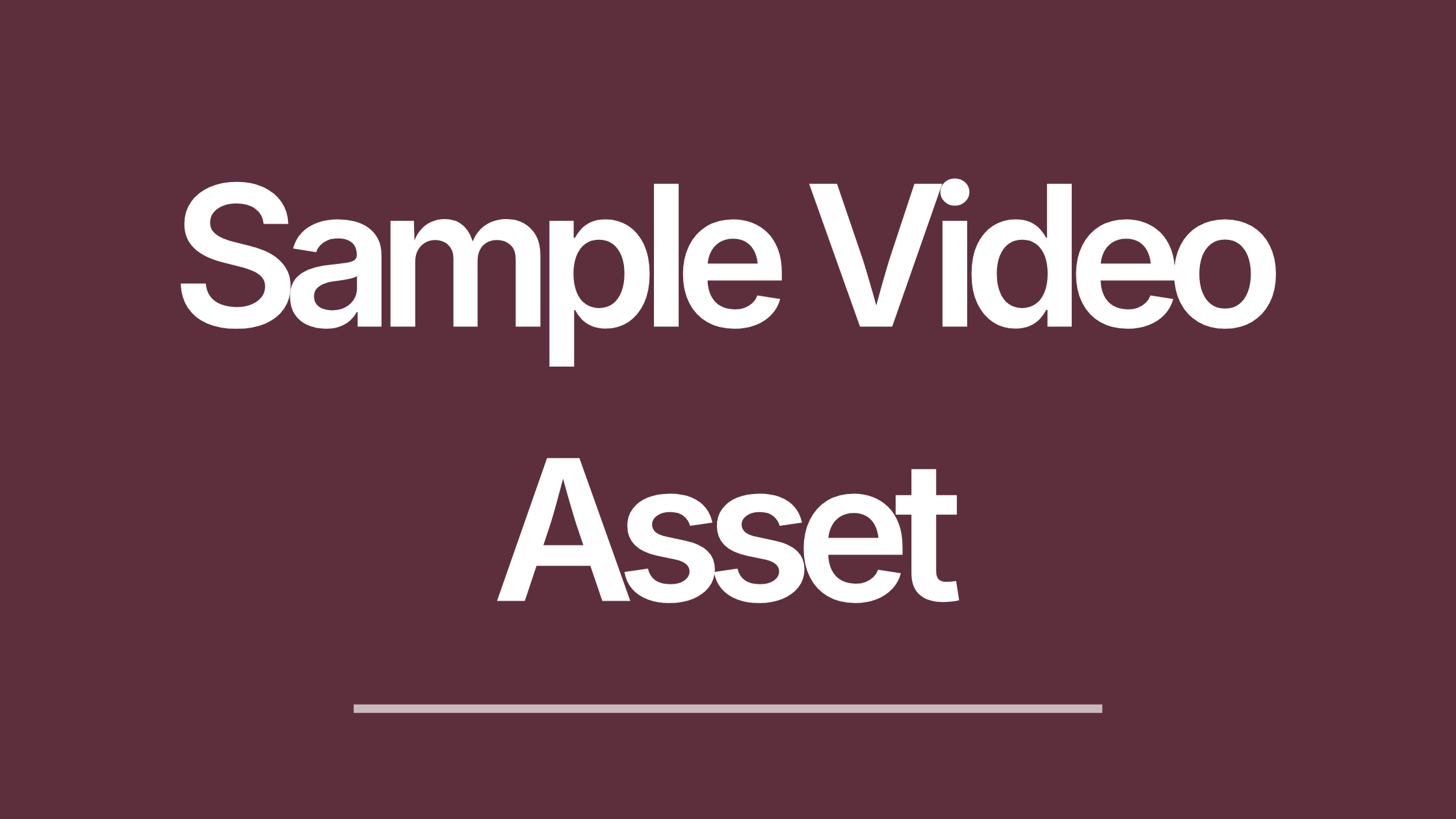 Sample Video Asset