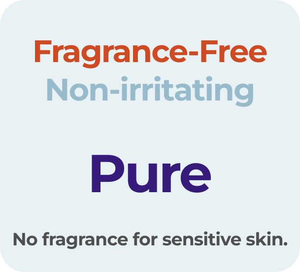 Label on product packaging advertising fragrance-free, non-irritating, pure skincare suitable for sensitive skin, with text 'No fragrance for sensitive skin' at the bottom.