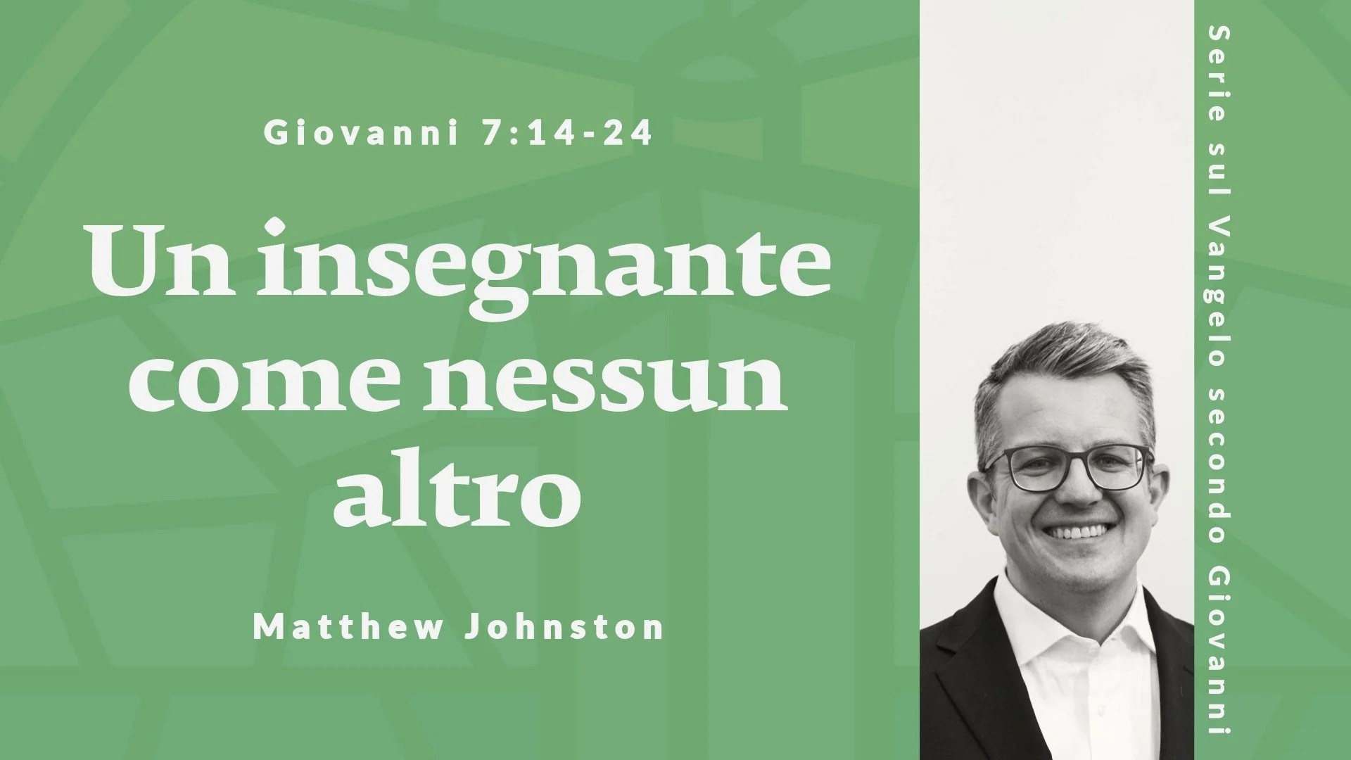Un insegnante come nessun altro | Giovanni 7:14-24 | 29 Marzo 2026