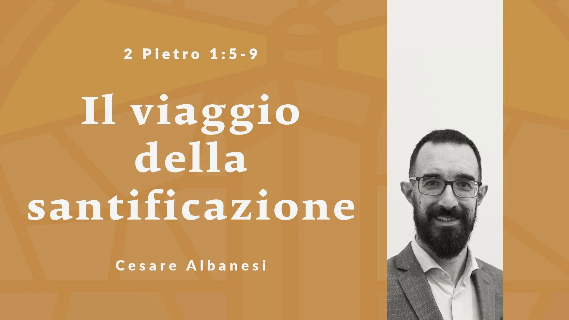 Il viaggio della santificazione| 2 Pietro 1:5-9| 26 aprile 2026