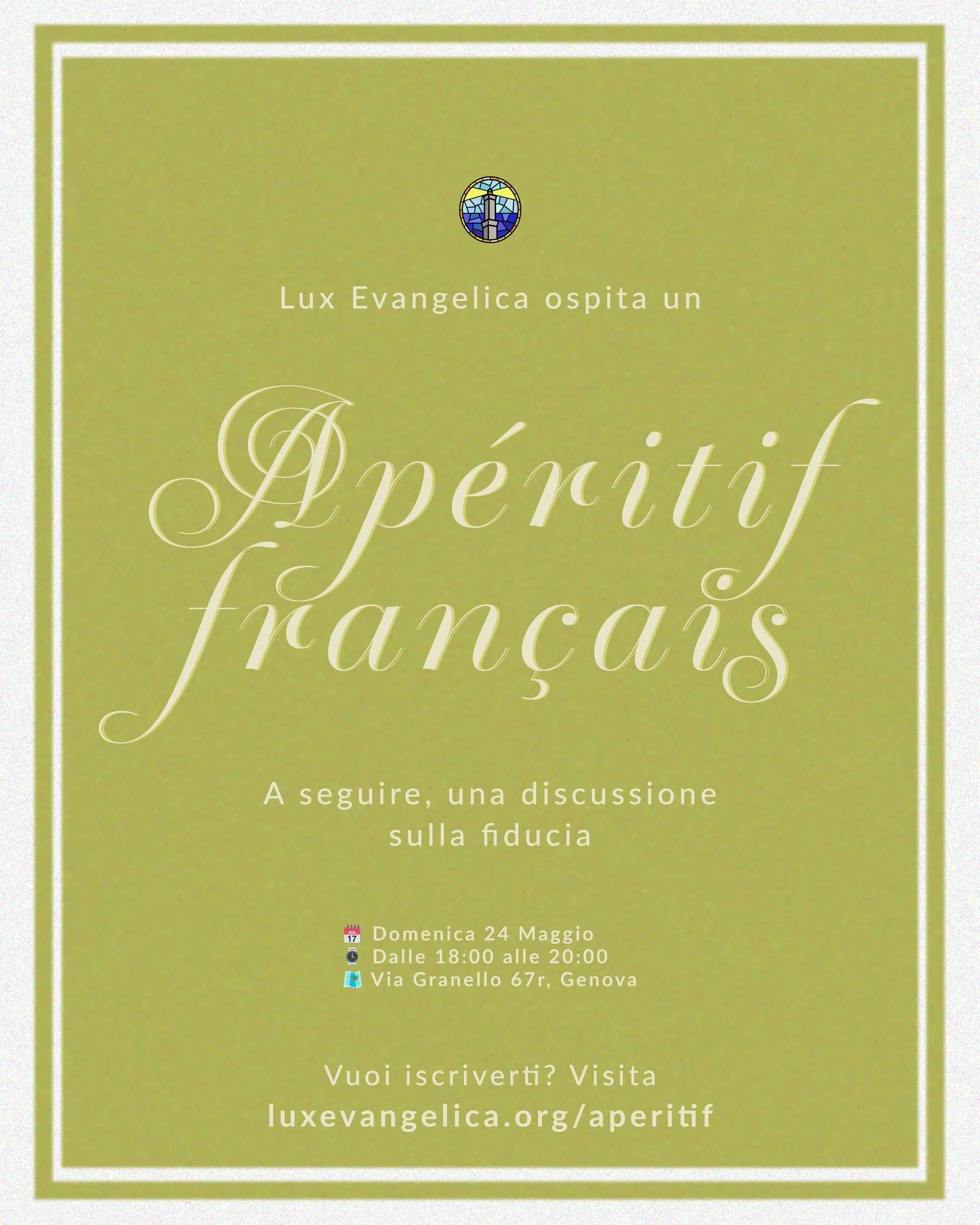 🥐 🇫🇷 Ap&eacute;ritif fran&ccedil;ais da Lux Evangelica

Ti piacerebbe partecipare gratuitamente a un aperitivo in stile francese?

Domenica 24 Maggio ti aspettiamo per una serata speciale.

A seguire, una discussione aperta sul tema della fiducia:
