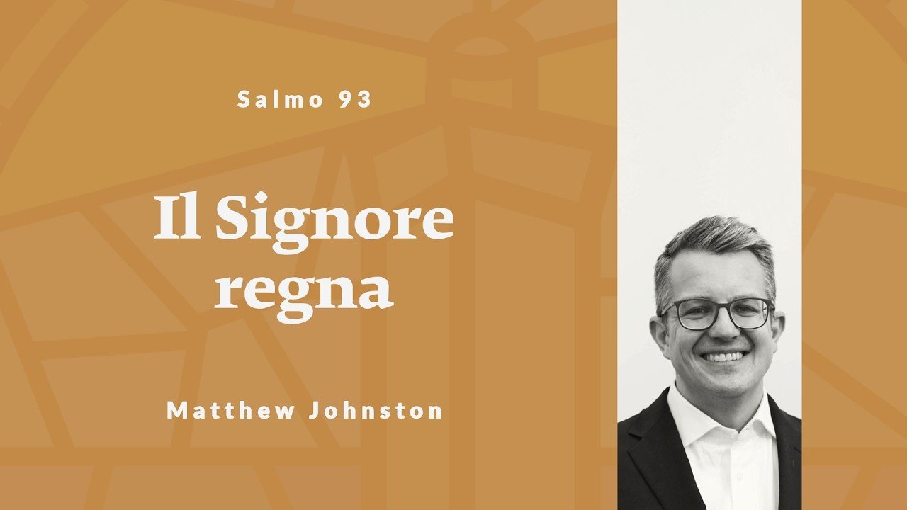 Il Signore regna| Salmo 93| 10 Maggio 2026