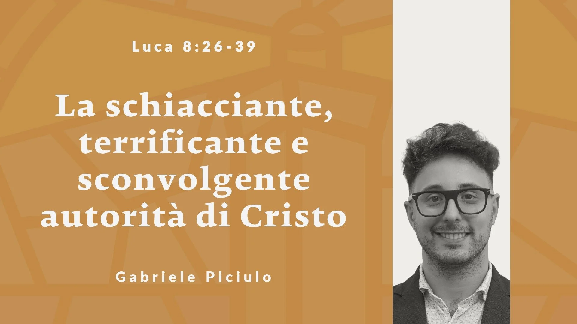 La schiacciante, terrificante e sconvolgente autorità di Cristo | Luca 8:26-39 | 26 Luglio 2026