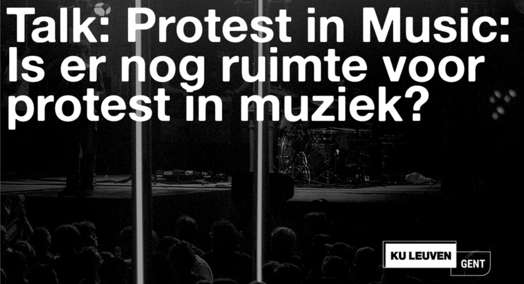 TE GAST: Debat 'Protest In Music'
