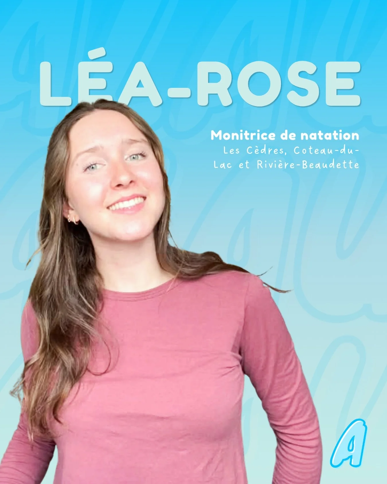 Pr&eacute;sentation de notre &eacute;quipe estivale 2026😍 : Monitrice - L&eacute;a-Rose 💙

&laquo;&nbsp;Salut ! Moi, c&rsquo;est L&eacute;a-Rose. J&rsquo;ai eu la chance de d&eacute;couvrir la natation apr&egrave;s avoir fait de la gymnastique pend