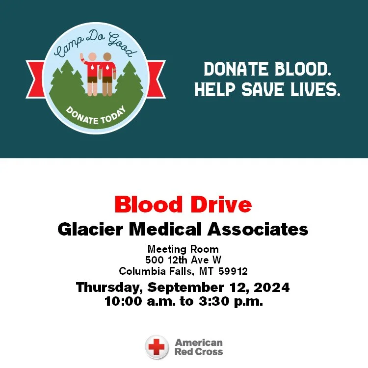 Save the Date: Glacier Medical Associates is hosting a blood drive this September at our office in Columbia Falls!