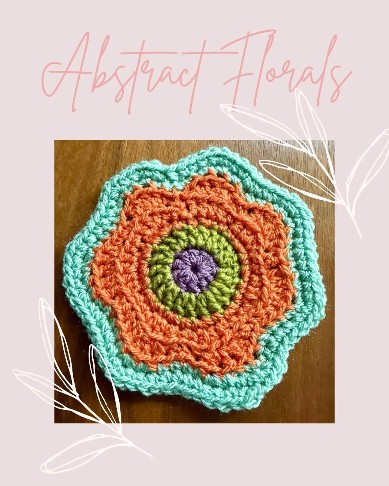 I am working on creating my version of abstract flowers in a way that others can replicate them as well. I have projects in mind for these and I want you to be able to make them too!