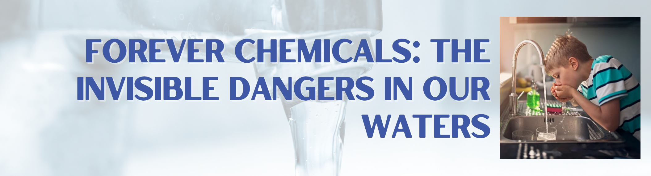 Waterkeeper Study: Widespread PFAS Contamination in our Waters