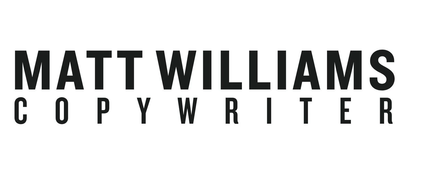 MATT BOYD WILLIAMS - COPYWRITER