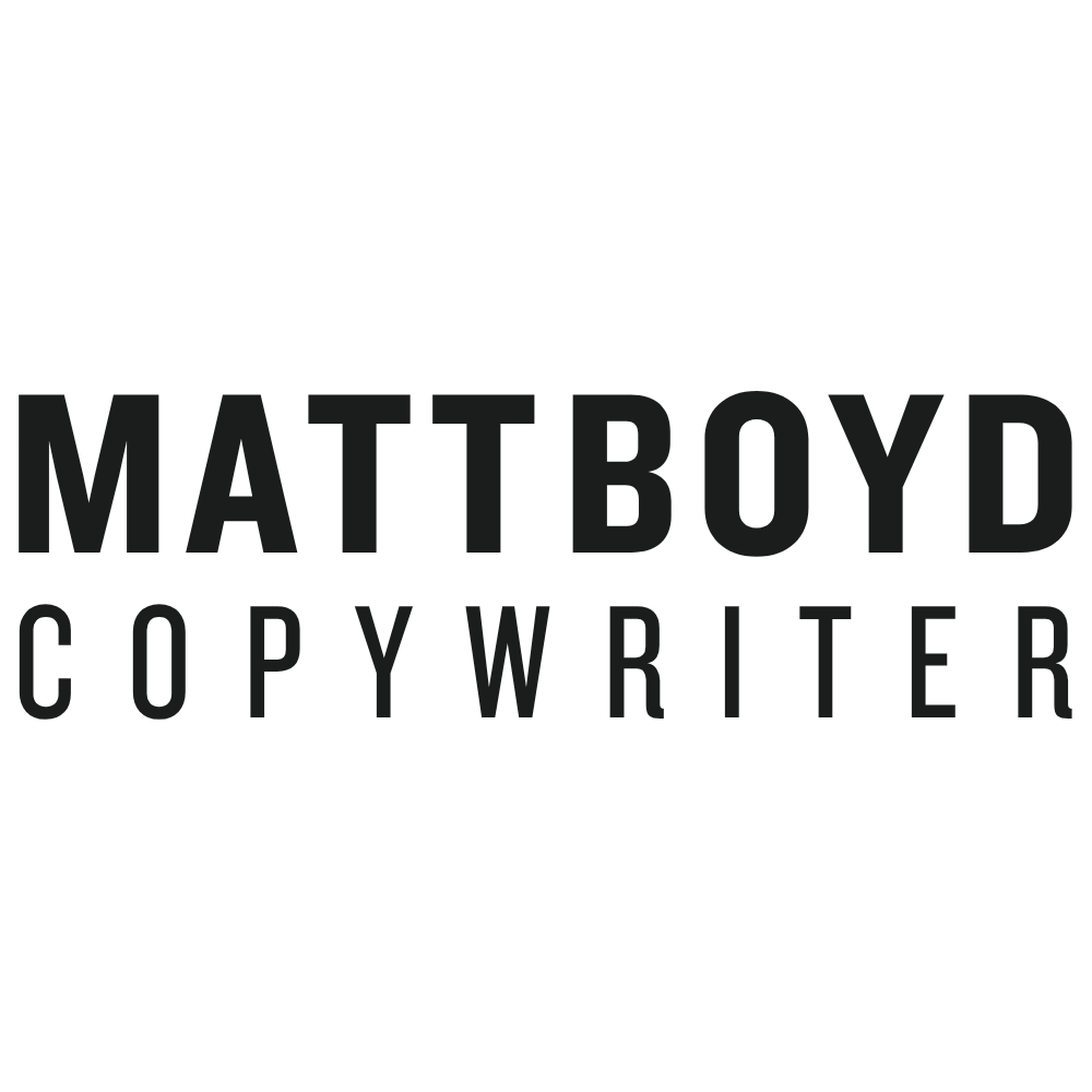MATT BOYD - COPYWRITER
