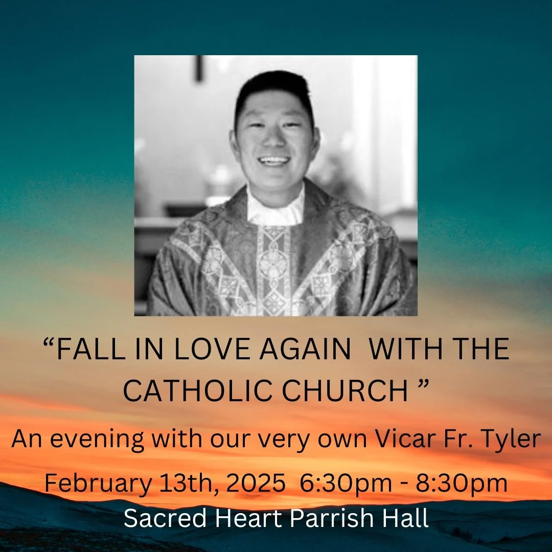 “FALL IN LOVE WITH THE CATHOLIC CHURCH AGAIN” - SOLD OUT-
