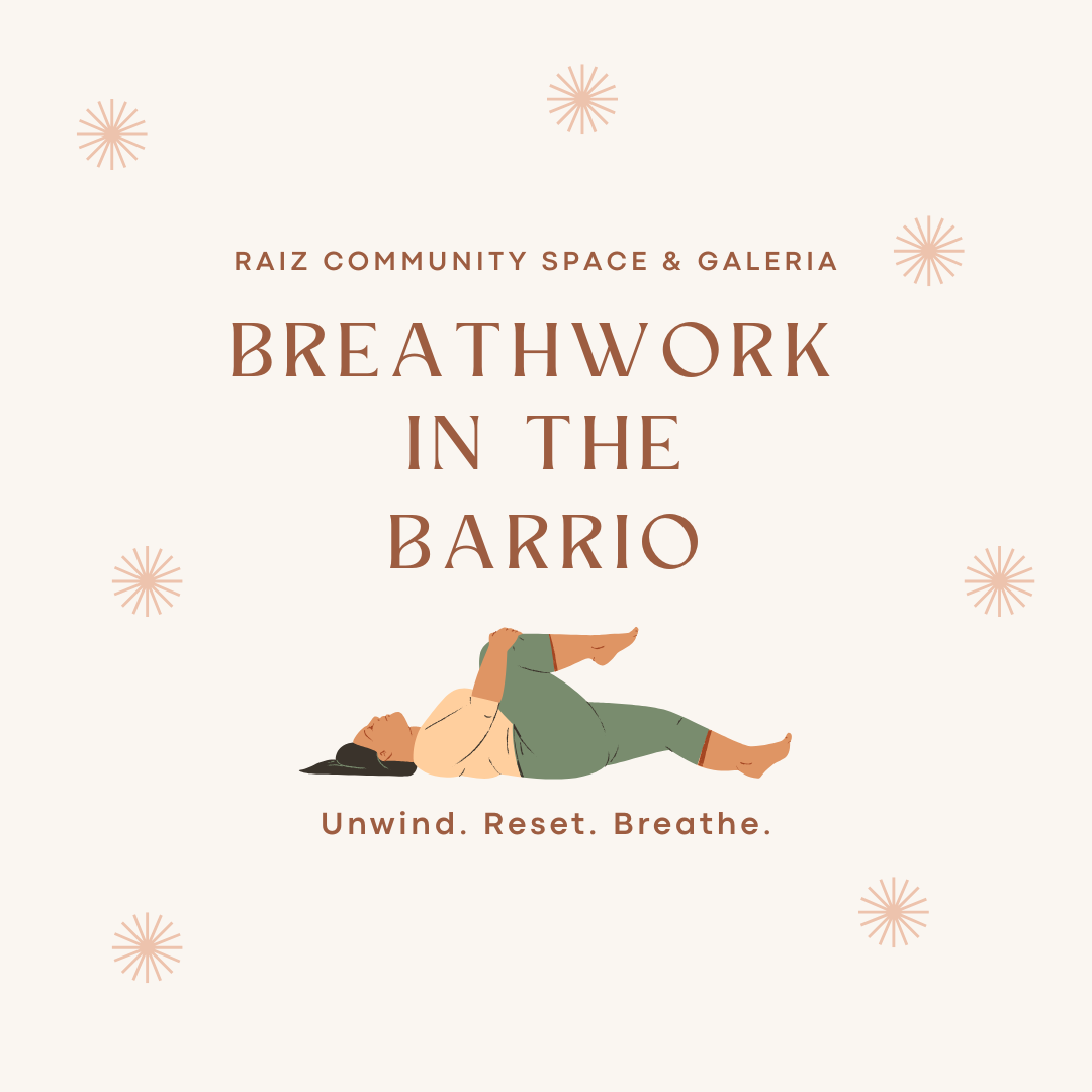 Breathwork in the Barrio