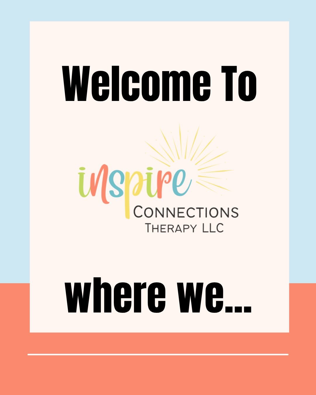 Welcome to a place where connection comes first 💛

At Inspire Connections Therapy, we empower parents with the tools, support, and confidence to help their child succeed. We believe in a family-centered approach to intervention that helps your famil