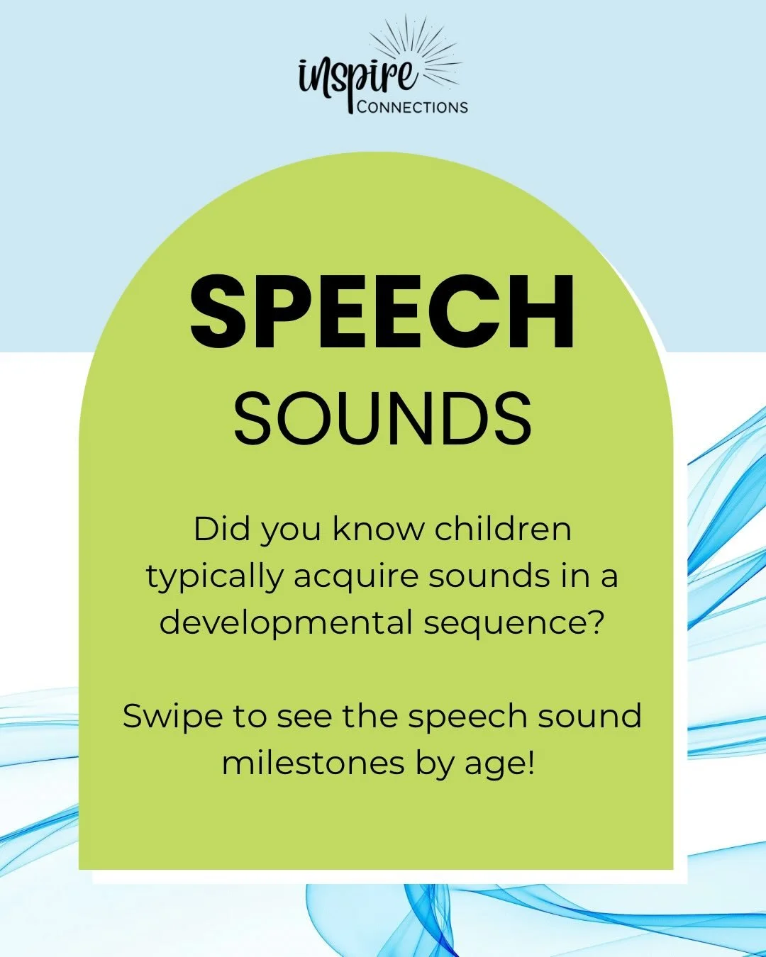 Is your kid missing some sounds in their speech? Here is what you need to know! 

Kids learn speech sounds in a predictable order as they grow! 

Some early sounds like &ldquo;M&rdquo; and &ldquo;B&rdquo; are often some of the first sounds you hear! 