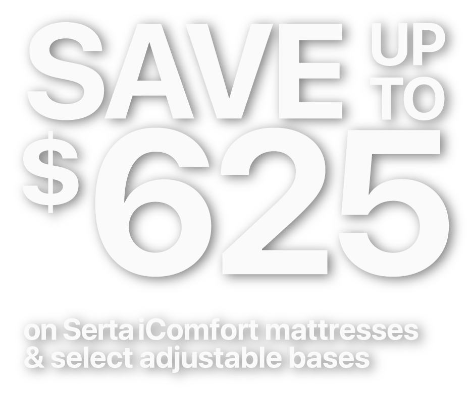 A black background advertisement with large white text stating "Save up to $625" on Serta iComfort mattresses with select adjustable bases.