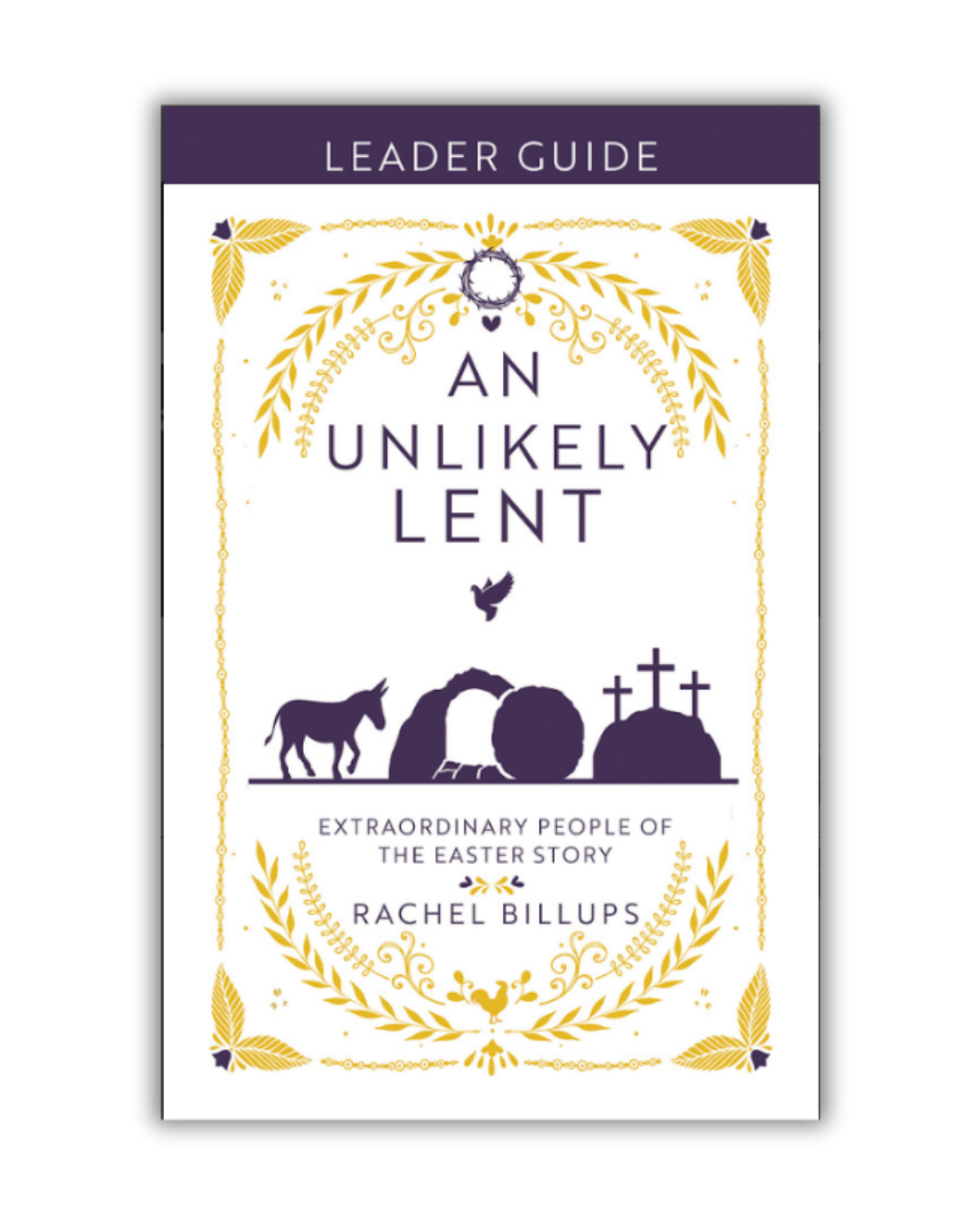 An Unlikely Lent (Leader Guide)