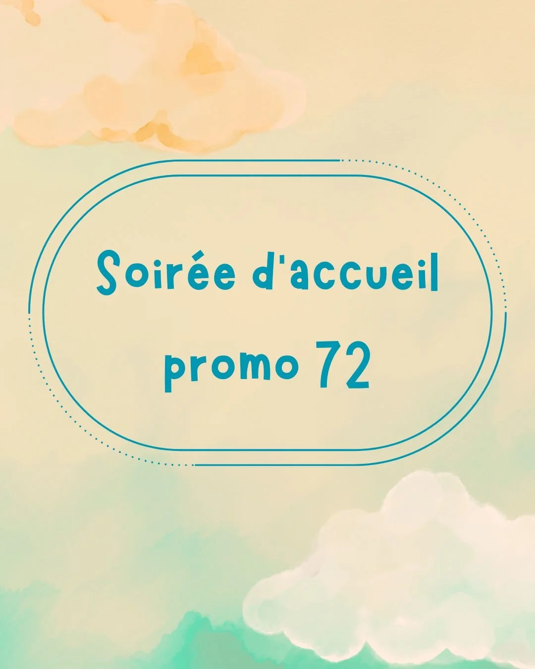 Soirée d'accueil promo 72