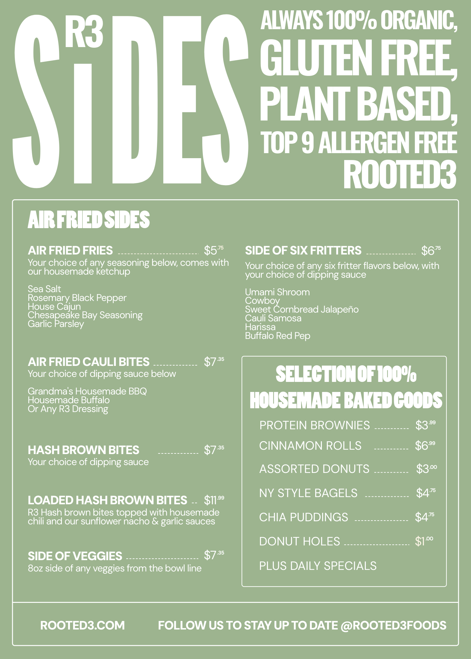 Airfried Sides & Housemade (As Always) Baked Goods!