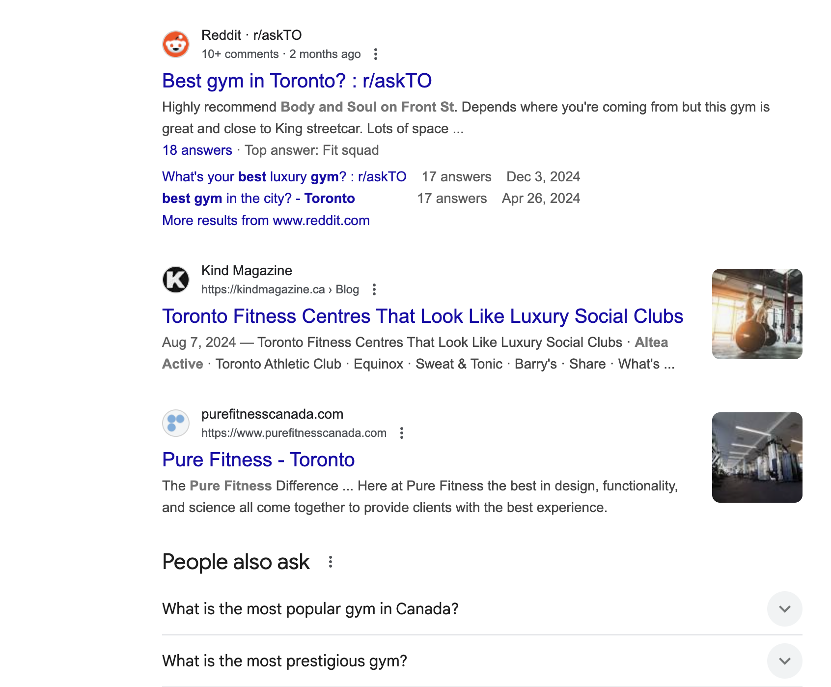 A Google search for "best gyms Toronto" on Aug 15th reveals the top results that were pushed to me.