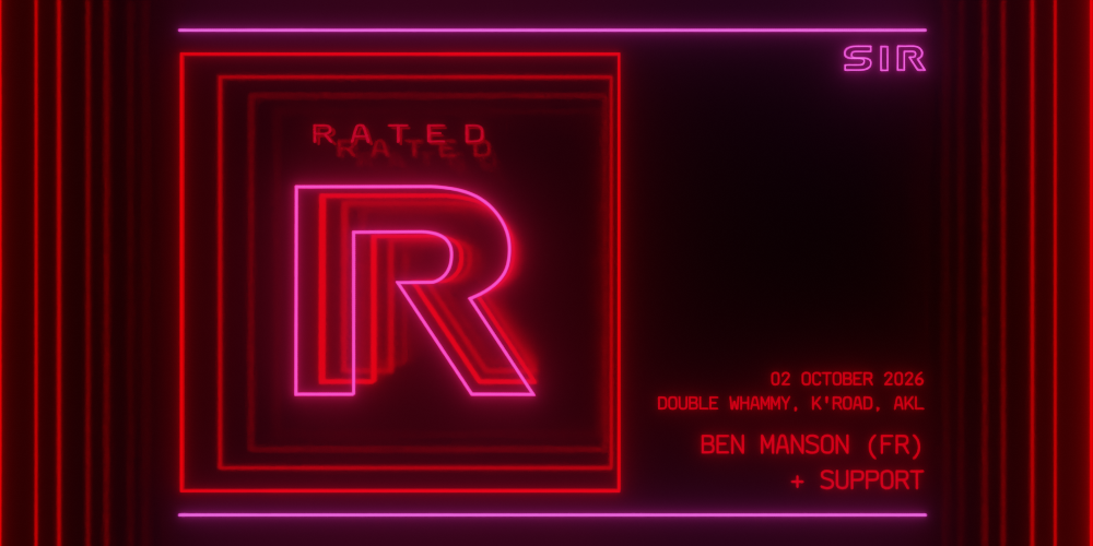 Tamaki / AKL: SIR presents RATED R 🔴