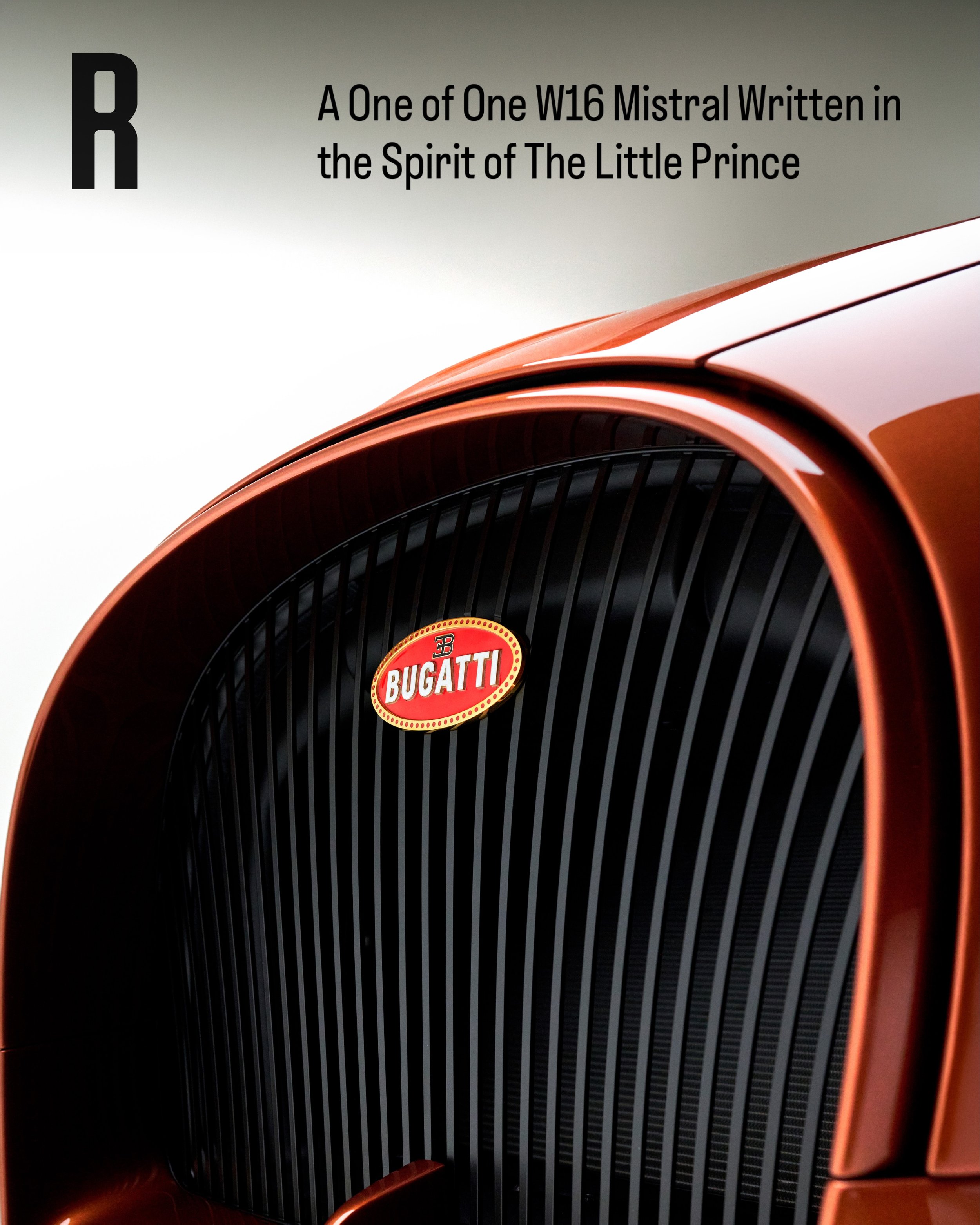 What if a hypercar could tell a story? This one does.

Created through Bugatti&rsquo;s Sur Mesure programme, the one off W16 Mistral &bdquo;Le Retour du Jeune Prince&rdquo; transforms one owner&rsquo;s literary vision into rolling art. Inspired by a 