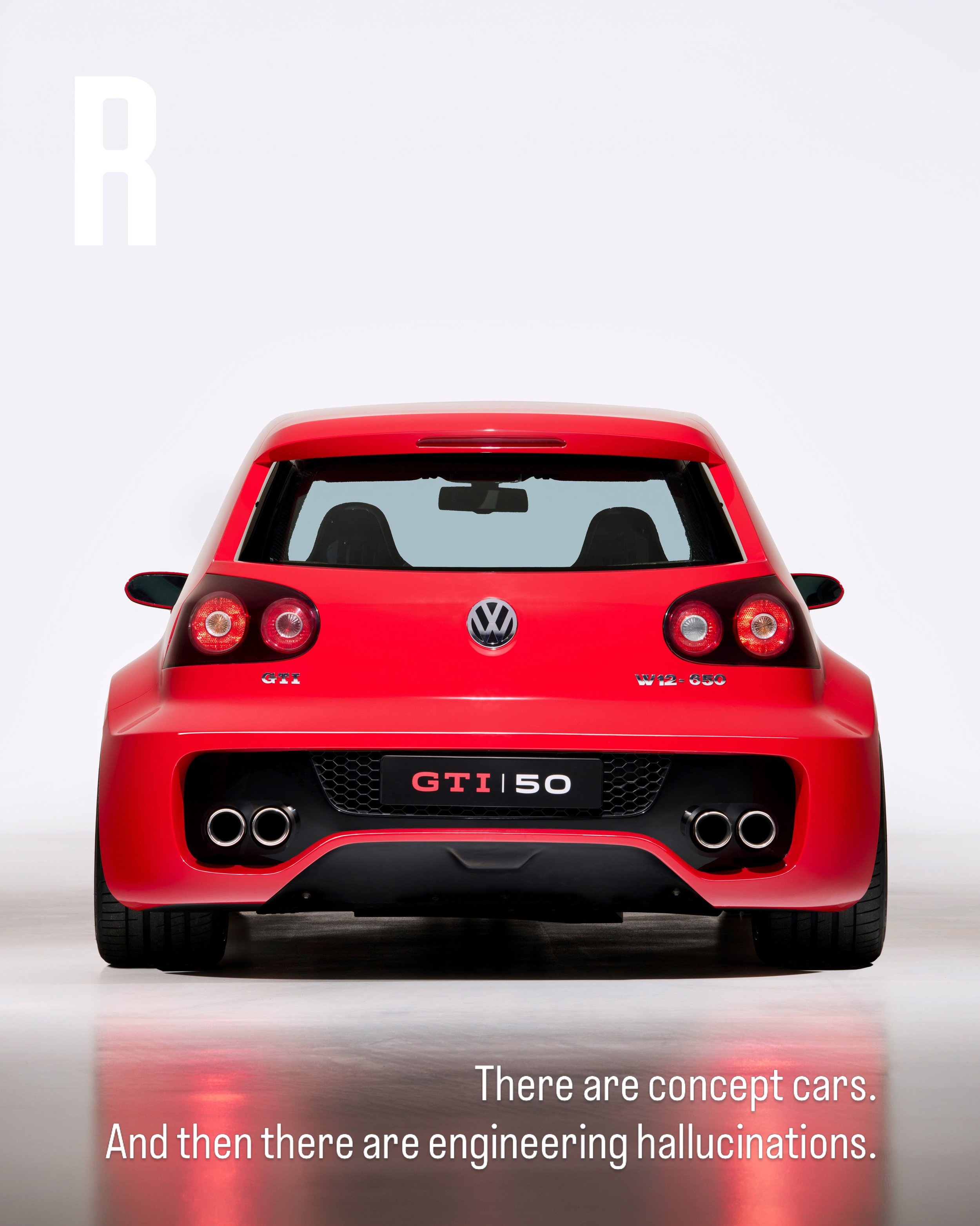 In 2007, Volkswagen unveiled the impossible: a mid engined, rear wheel drive Golf powered by a twin turbo W12 borrowed from a Bentley.

Officially, it was called the Volkswagen GTI W12-650.

Behind the front seats sat a 6.0 litre twin turbo W12 produ