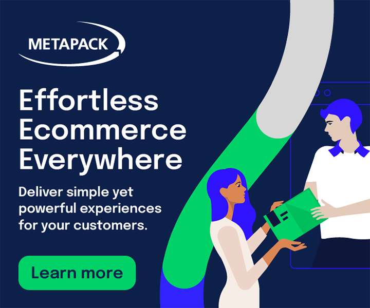 An advertisement for METAPACK promoting effortless ecommerce everywhere with a green "Learn more" button. There are two illustrated characters, a woman handing a green box to a man.