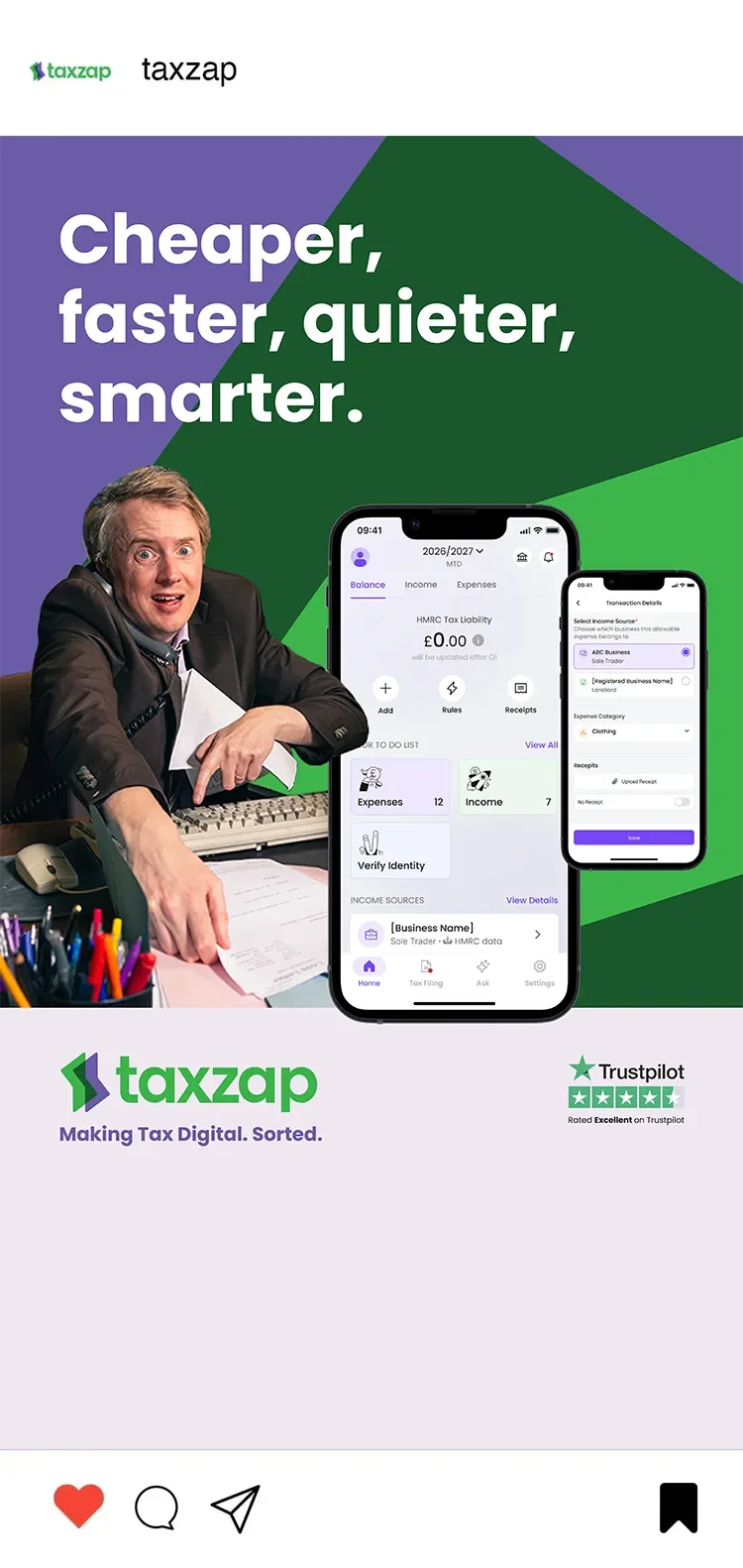 Advertisement for Taxzap, a digital tax service. Features the tagline "Cheaper, faster, quieter, smarter." with an image of a man at a desk and two smartphone screens displaying the Taxzap app interface. Includes Trustpilot rating of five stars.