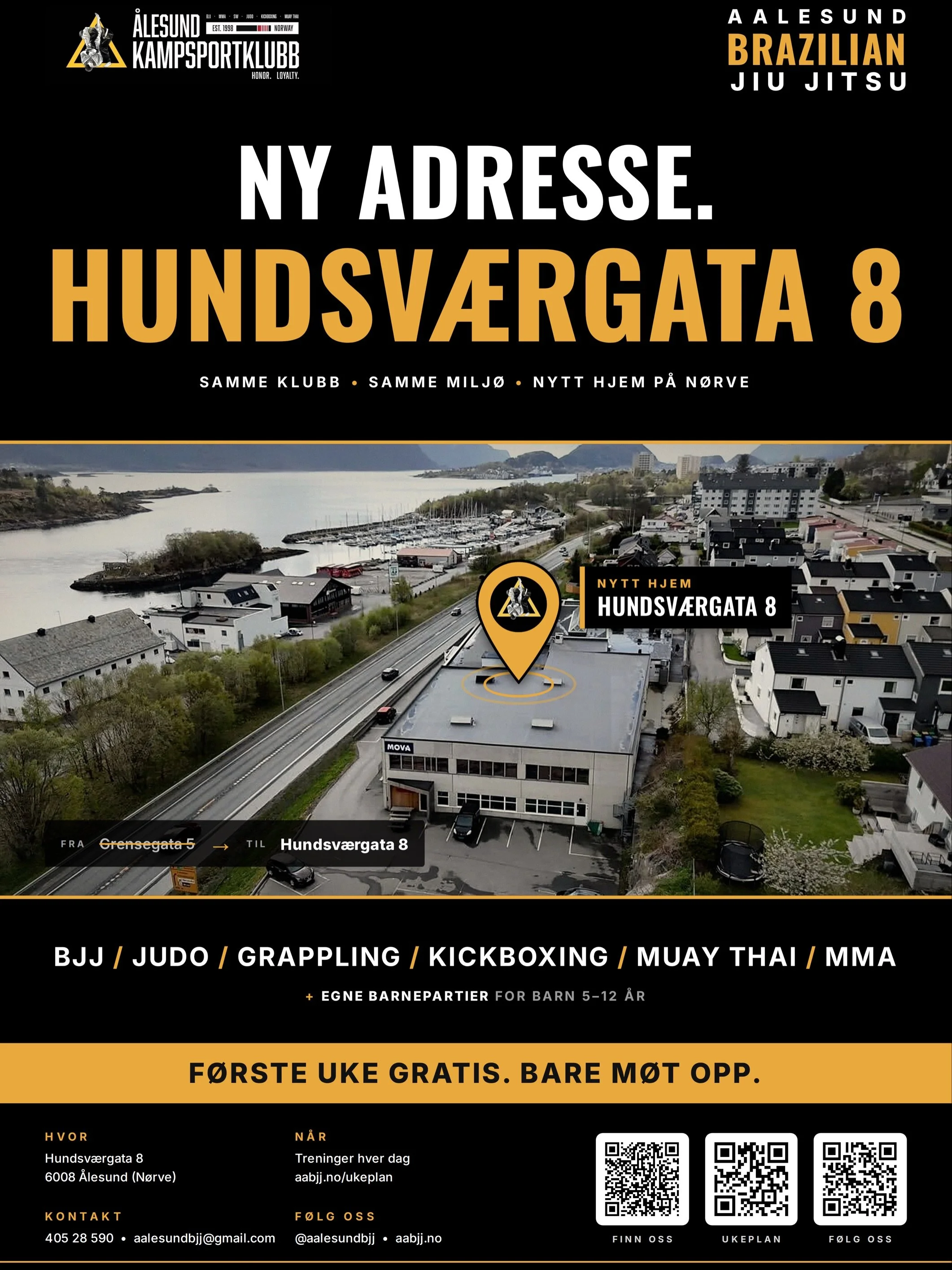 VI HAR FLYTTET! 🥋🥊

Etter fem &aring;r i Grensegata 5 har &Aring;lesund Kampsportklubb f&aring;tt et nytt hjem.

Fra n&aring; av finner dere oss i Hundsv&aelig;rgata 8 p&aring; N&oslash;rve &ndash; med BJJ, judo, grappling, kickboxing, Muay Thai og