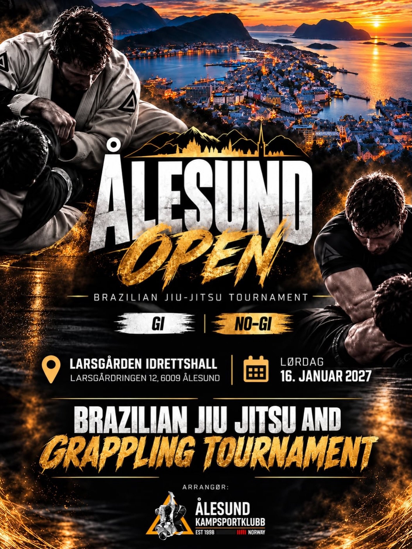 🥋 &Aring;LESUND OPEN 2027 &ndash; GI &amp; NO-GI
📅 L&oslash;rdag 16. januar | 📍 Larsg&aring;rdshallen &Aring;lesund

For f&oslash;rste gang arrangerer vi en BJJ-konkurranse av dette formatet i &Aring;lesund, og vi inviterer klubber og ut&oslash;ve