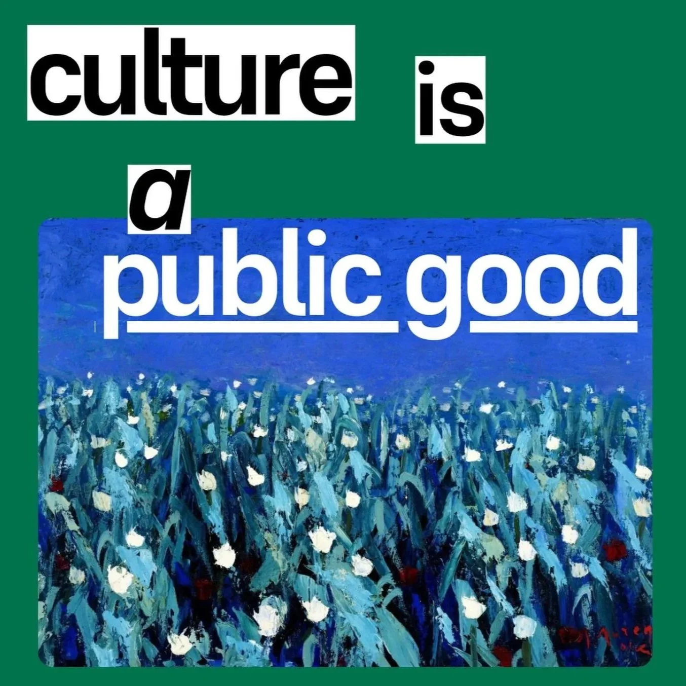 Culture: A public good.